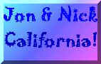 JonCaliforniaButton.jpg (4398 bytes)